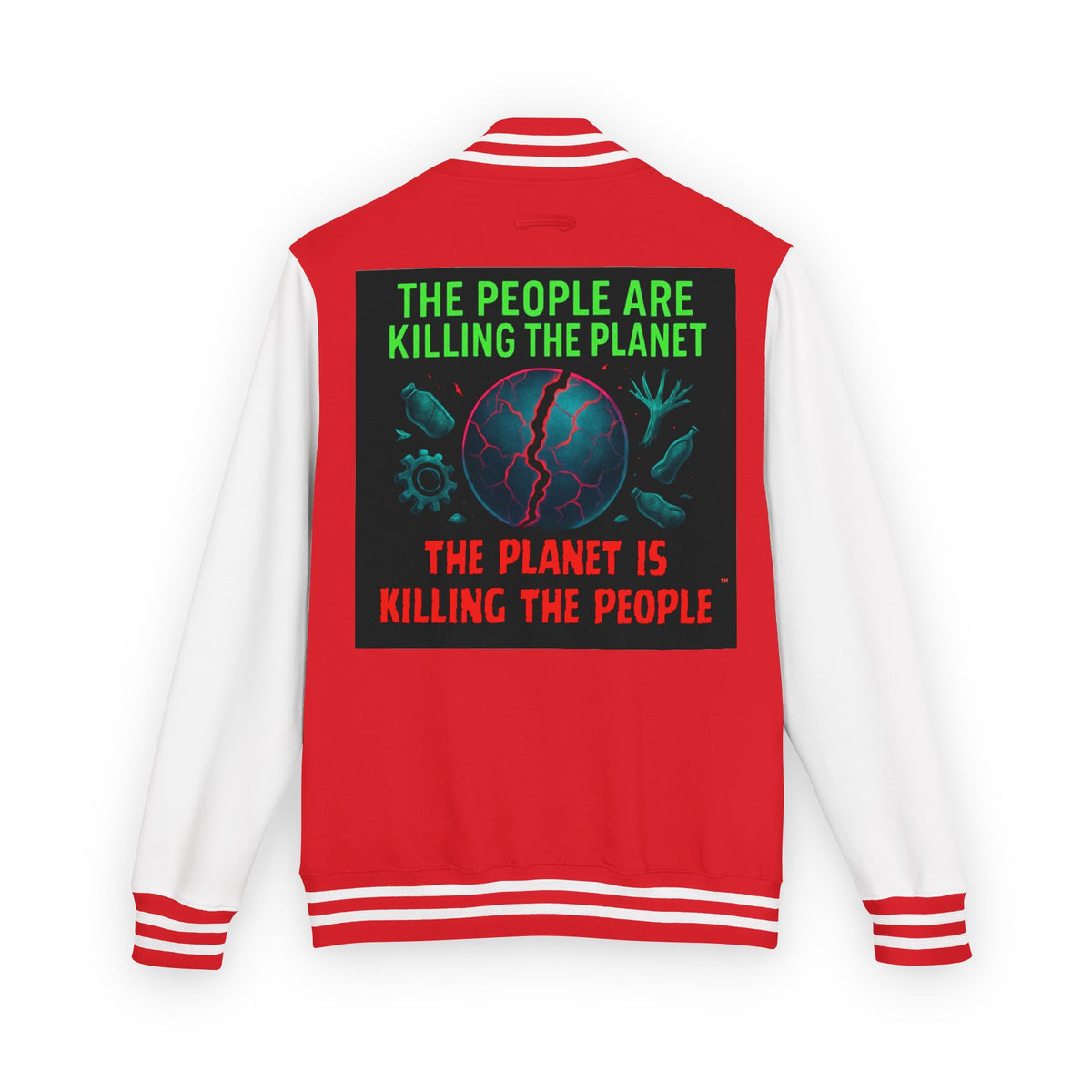 The People Are Killing the Planet ®Varsity Jacket