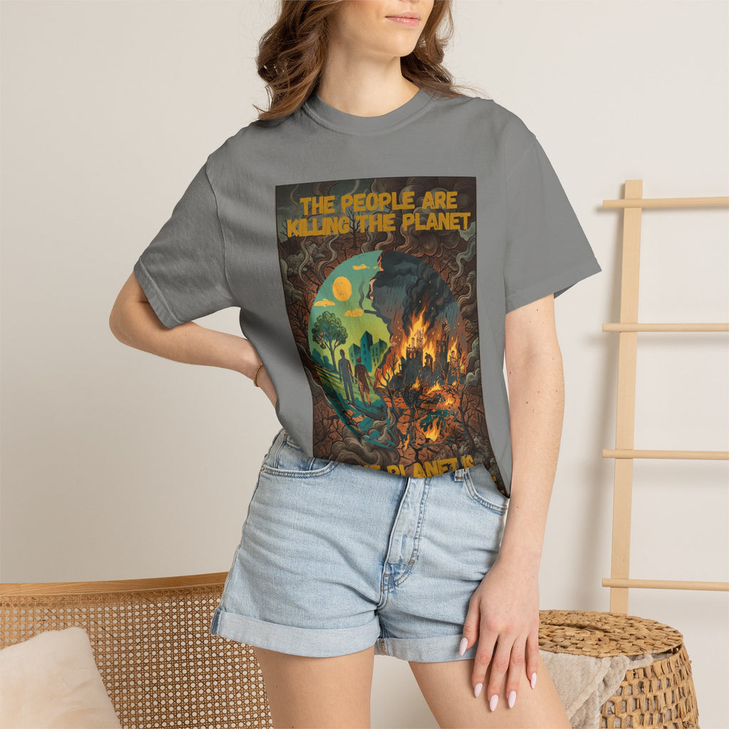The People Are Killing the Planet & The Planet Is Killing the People ®Graphic T-Shirt