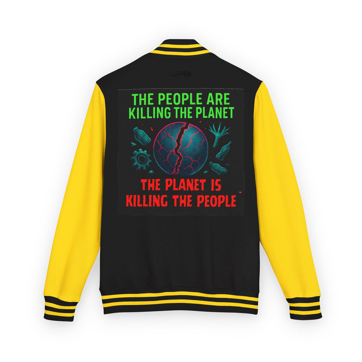 The People Are Killing the Planet ®Varsity Jacket