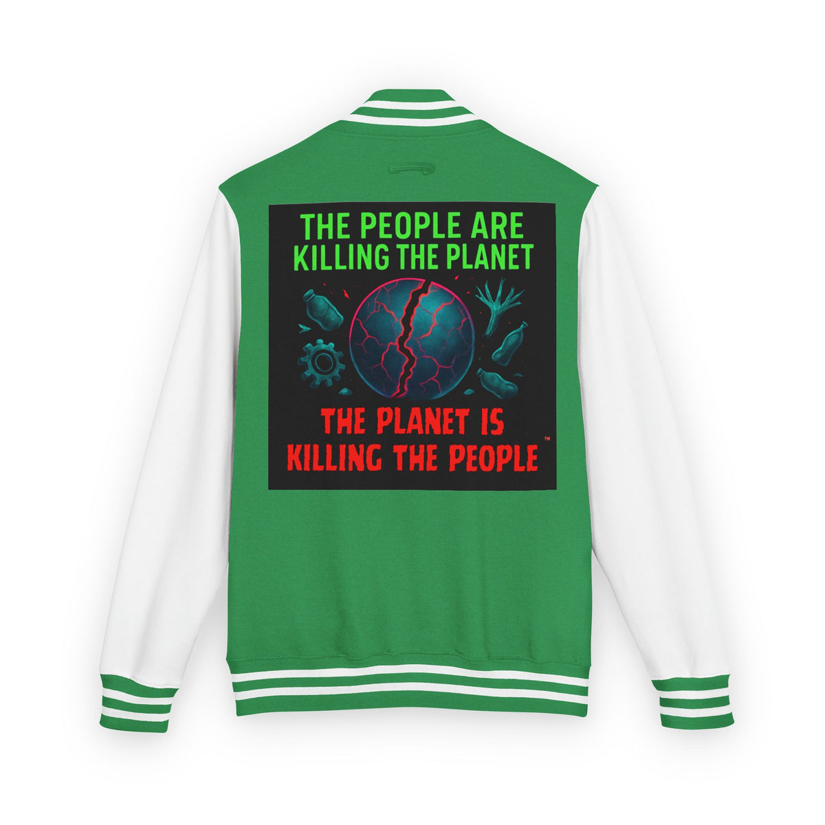 The People Are Killing the Planet ®Varsity Jacket