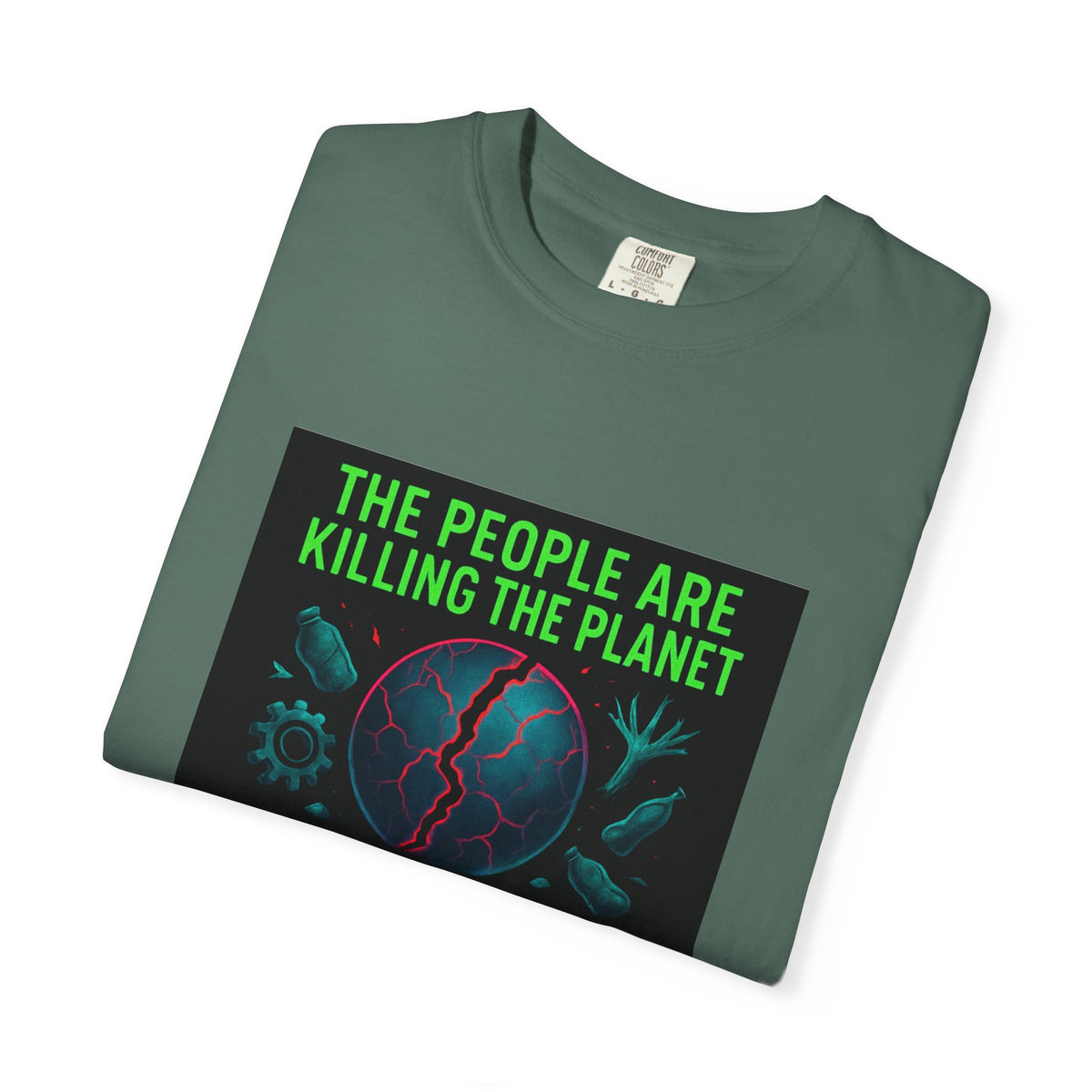 The People Are Killing the Planet, The Planet Is Killing the People® Graphic T-Shirt