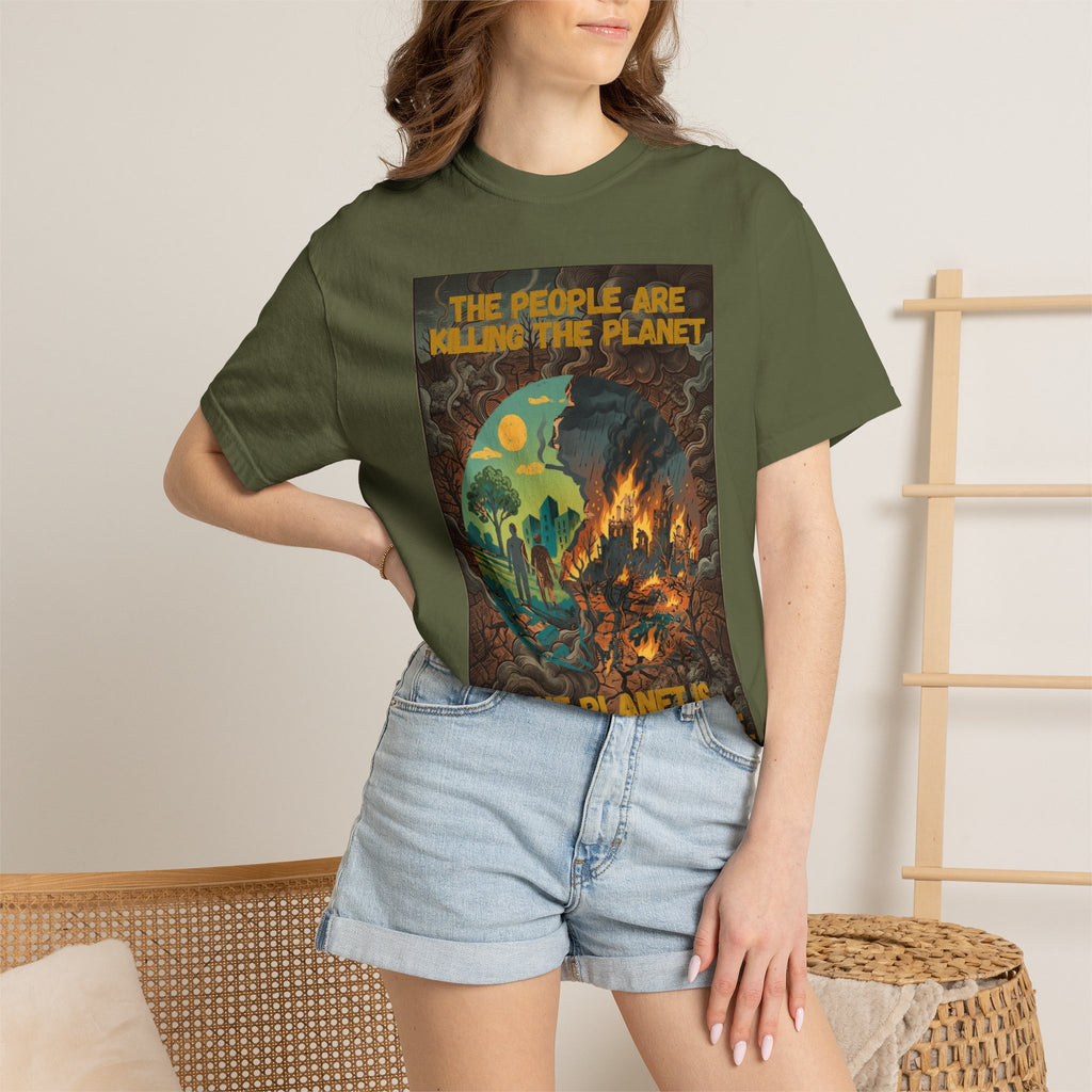 The People Are Killing the Planet & The Planet Is Killing the People ®Graphic T-Shirt