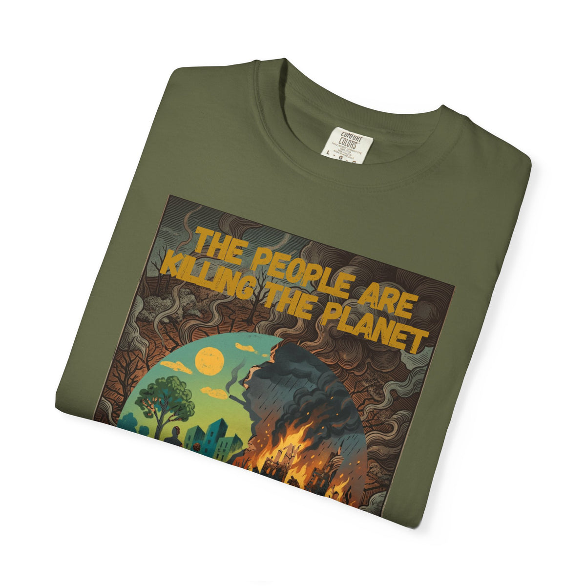 The People Are Killing the Planet & The Planet Is Killing the People ®Graphic T-Shirt