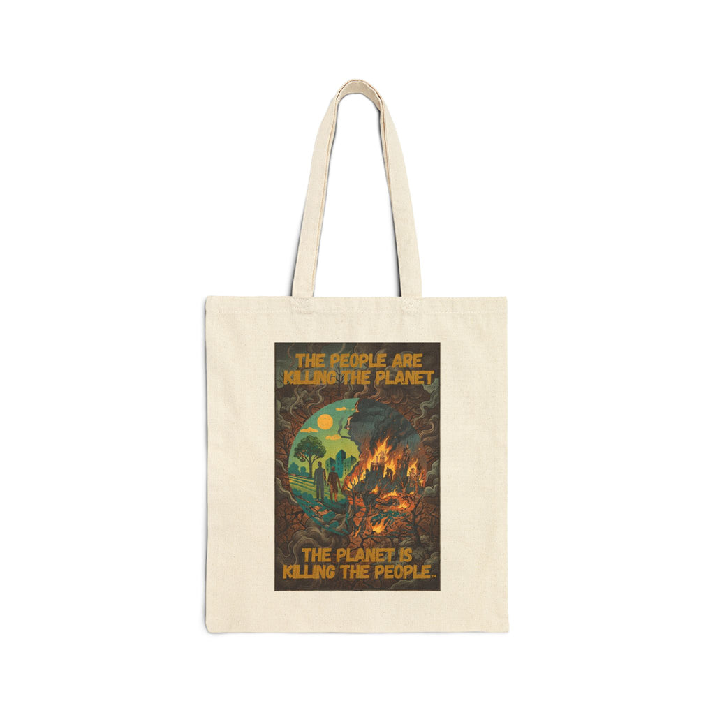 The People Are Killing the Planet Tote Bag | The Planet Remembers®