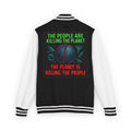 The People Are Killing the Planet ®Varsity Jacket