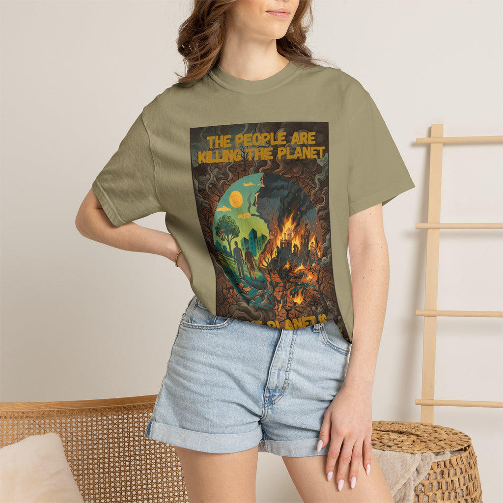 The People Are Killing the Planet & The Planet Is Killing the People ®Graphic T-Shirt