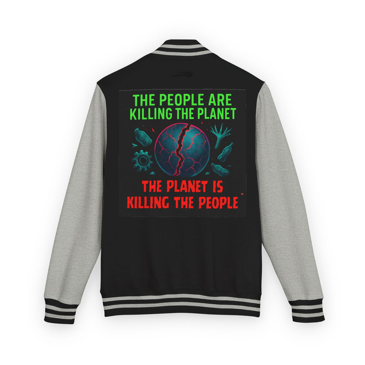 The People Are Killing the Planet ®Varsity Jacket