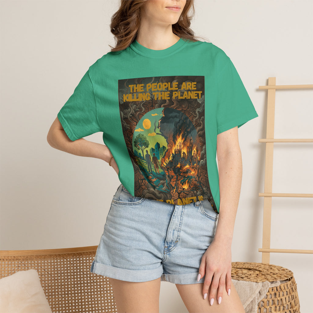 The People Are Killing the Planet & The Planet Is Killing the People ®Graphic T-Shirt