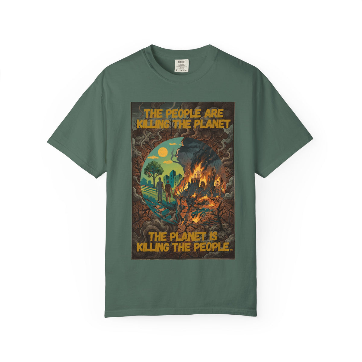 The People Are Killing the Planet & The Planet Is Killing the People ®Graphic T-Shirt