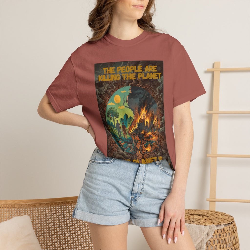 The People Are Killing the Planet & The Planet Is Killing the People ®Graphic T-Shirt