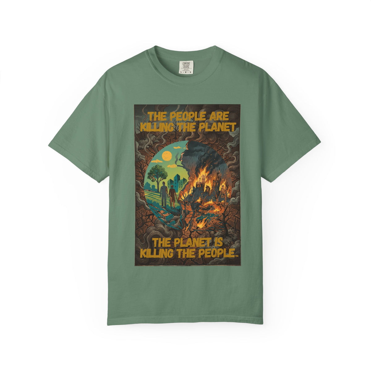 The People Are Killing the Planet & The Planet Is Killing the People ®Graphic T-Shirt
